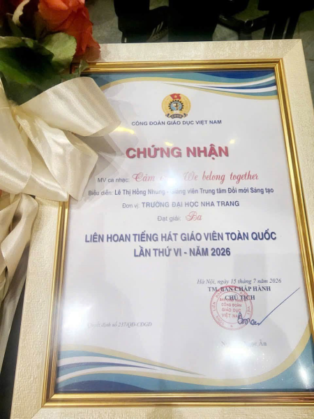 Công đoàn Trường Đại học Nha Trang được trao giải Ba tại Liên hoan Tiếng hát giáo viên toàn quốc lần thứ VI năm 2026.