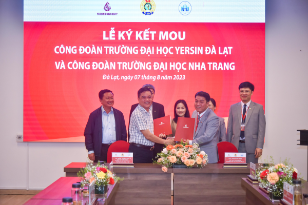 LỄ KÝ KẾT BIÊN BẢN GHI NHỚ GIỮA CÔNG ĐOÀN TRƯỜNG ĐẠI HỌC NHA TRANG VÀ CÔNG ĐOÀN TRƯỜNG ĐẠI HỌC YERSIN ĐÀ LẠT